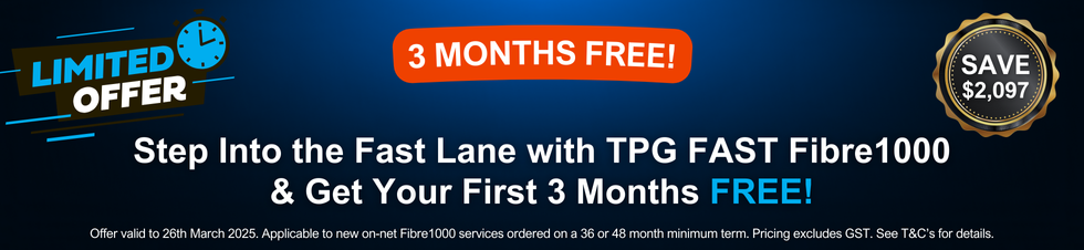 Limited offer banner promoting TPG FAST Fibre1000 with 3 months free, showing a save $2,097 badge and offer details valid until 26th March 2025.